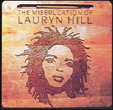 Lauryn Hill - The Miseducation of Lauryn Hill