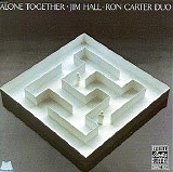 Jim Hall/Ron Carter Duo - Alone Together