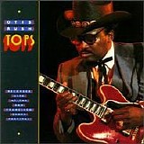 Otis Rush - Tops