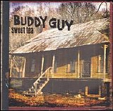 Buddy Guy - Sweet Tea