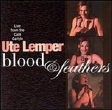 Ute Lemper - Blood & Feathers