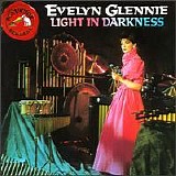 Evelyn Glennie - Light in Darkness