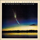 Weather Report - Mysterious Traveller