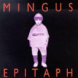 Charles Mingus - Epitaph