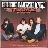 Creedence Clearwater Revival - Chronicle Vol. 02