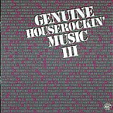 Various artists - Genuine Houserockin' Music III