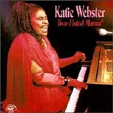 Katie Webster - Two Fisted Mama