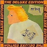 NRBQ - Kick Me Hard - The Deluxe Edition