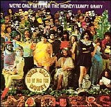 Frank Zappa - We're Only In It For The Money / Lumpy Gravy