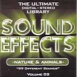 The Ultimate Digital Stereo Library - Sound Effects Volume 2: Nature and Animals