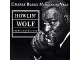 Howlin' Wolf - The Wolf Is At Your Door