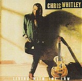 Chris Whitley - Living With The Law