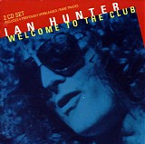 Ian Hunter - Welcome To The Club