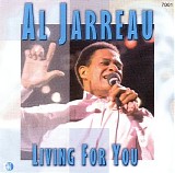 Al Jarreau - Living For You
