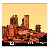 Phish - At The Roxy Bonus Disc