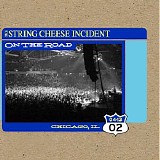 The String Cheese Incident - On The Road April 13, 2002 Disc 2