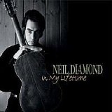 Neil Diamond - In My Lifetime Disc 2