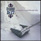 Steppin' In It - Last Winter In Copper County