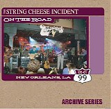 The String Cheese Incident - On The Road May 1, 1999 Disc 1