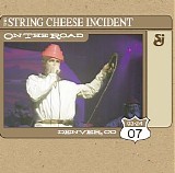 The String Cheese Incident - On The Road March 24, 2007 Disc 2