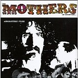 Frank Zappa & The Mothers Of Invention - Absolutely Free