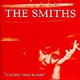 The Smiths - Louder Than Bombs