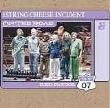 The String Cheese Incident - On The Road August 12, 2007 Disc 3