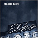 Railroad Earth - Elko Disc 2