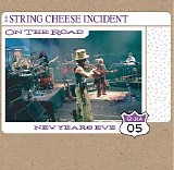 The String Cheese Incident - On The Road December 31, 2005 Disc 2