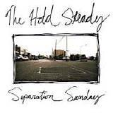 The Hold Steady - Separation Sunday