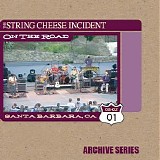 The String Cheese Incident - On The Road August 2, 2001 Disc 3
