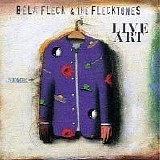 Bela Fleck & The Flecktones - Live Art Disc 2