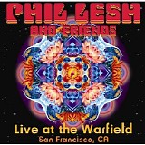Phil Lesh & Friends - Live At The Warfield Disc 1