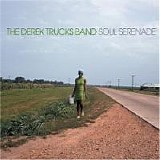 The Derek Trucks Band - Soul Serenade