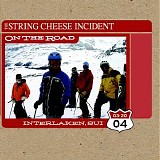 The String Cheese Incident - On The Road March 20, 2004 Disc 1