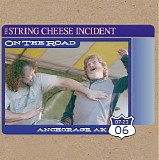The String Cheese Incident - On The Road July 23, 2006 Disc 2