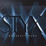 Styx - Greatest Hits