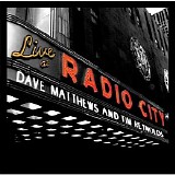 Dave Matthews & Tim Reynolds - Live At Radio City Disc 2