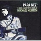 Various artists - Papa Nez: A Loose Salute to the Work of Michael Nesmith