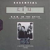 R.E.M. in the Attic - R.E.M. in the Attic - Alternative Recordings 1985 - 1989