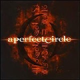 A Perfect Circle - Mer De Noms