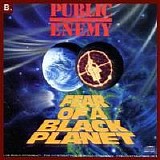 Public Enemy - Fear of a Black Planet