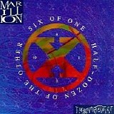 Marillion - Six Of One, Half-Dozen Of The Other