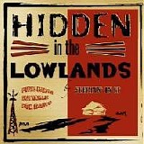 Steppin' In It - Hidden In The Lowlands