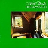 Nick Drake - Five Leaves Left