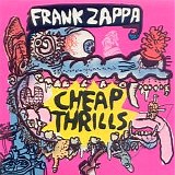 Frank Zappa - Cheap Thrills