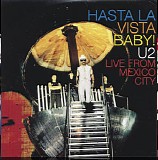U2 - Hasta La Vista Baby!