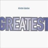 Duran Duran - Greatest