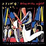 Sting - Bring On The Night Disc 1