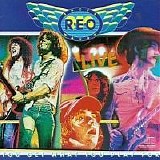REO Speedwagon - Live:  You Get What You Play For